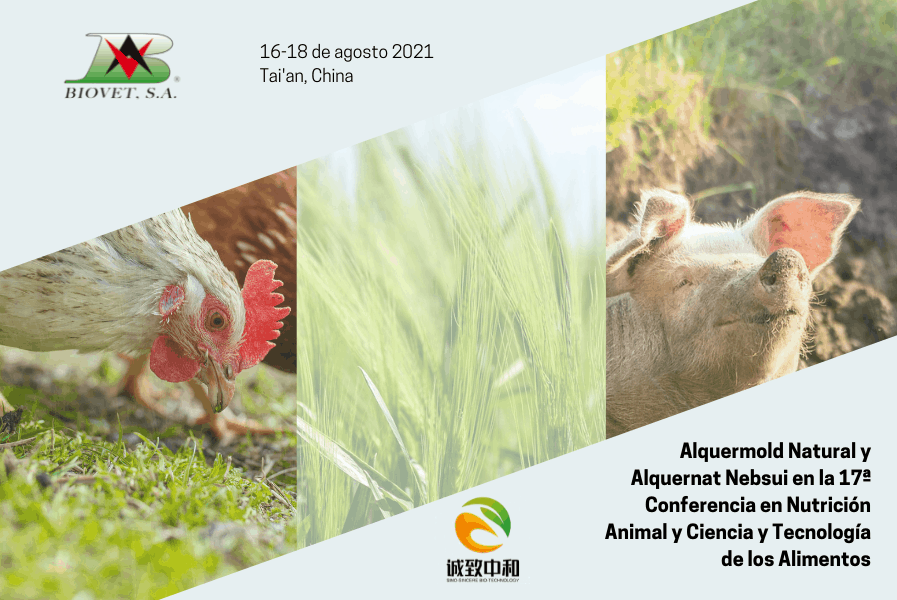 Alquermold Natural y Alquernat Nebsui en la 17ª Conferencia en Nutrición Animal y Ciencia y Tecnología de los Alimentos